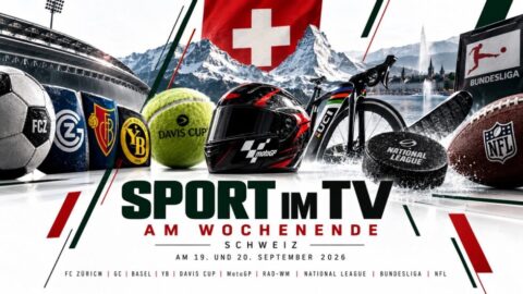 Sport im TV am Wochenende Schweiz am 19. und 20. September 2026: FC Zürich, GC, Basel, YB, Davis Cup, MotoGP, Rad-WM, National League, Bundesliga und NFL mit TV-Sendern und Zeiten.